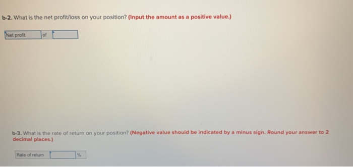 on your position? (Negative value should be indicated by a minus sign.