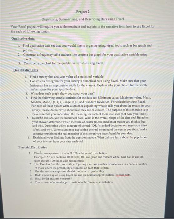  Project 2 brganizing, Summarizing, and Describing Data using Excel Your Excel