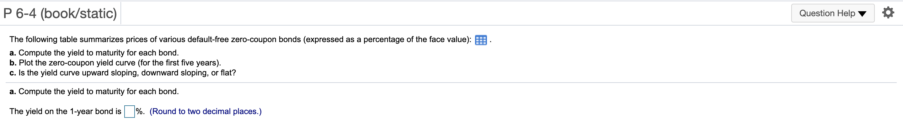P 6-4 (book/static) Question Help The following table summarizes prices of