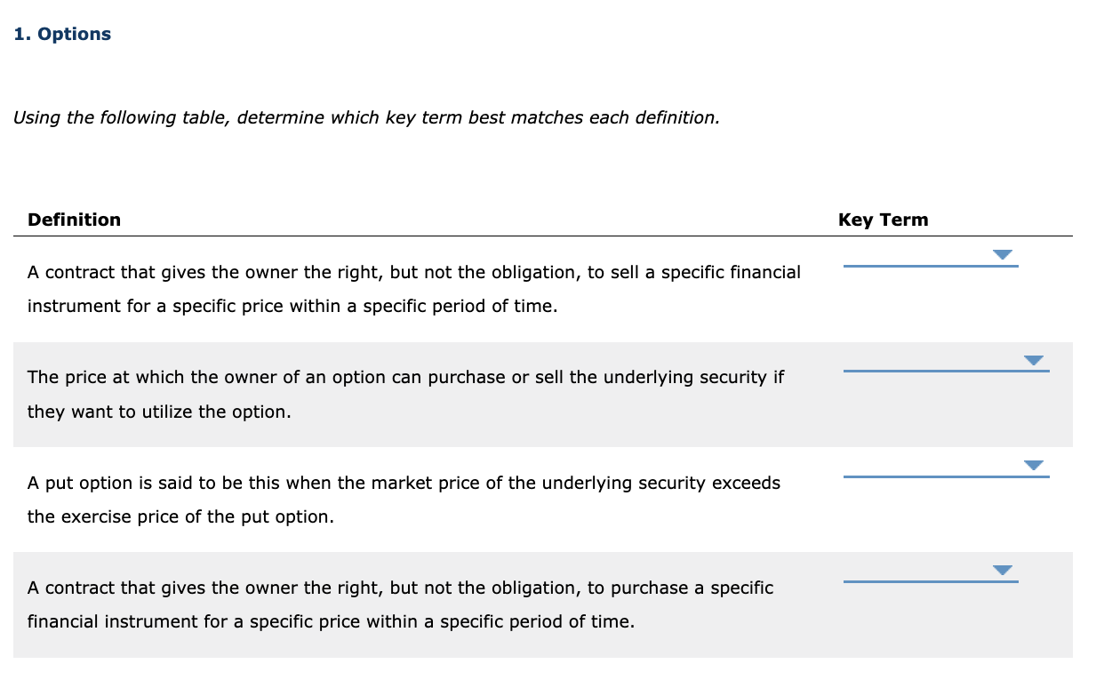 1. Options Using the following table, determine which key term best