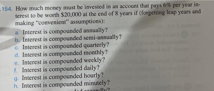 use compound interest table, formula, EAIR. show work and CFD 154. How