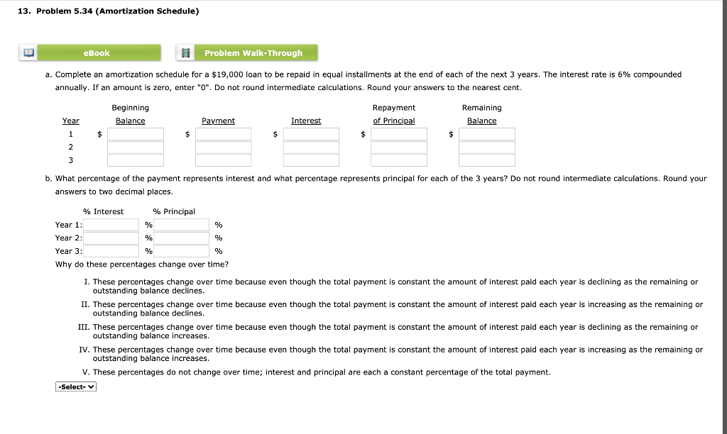  13. Problem 5.34 (Amortization Schedule) eBook Problem Walk-Through a. Complete an