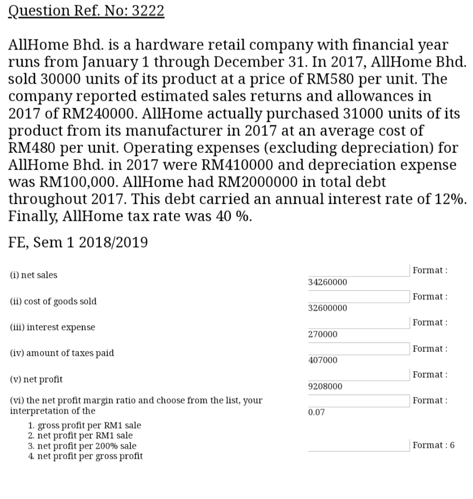 Question Ref. No: 3222 AllHome Bhd. is a hardware retail company