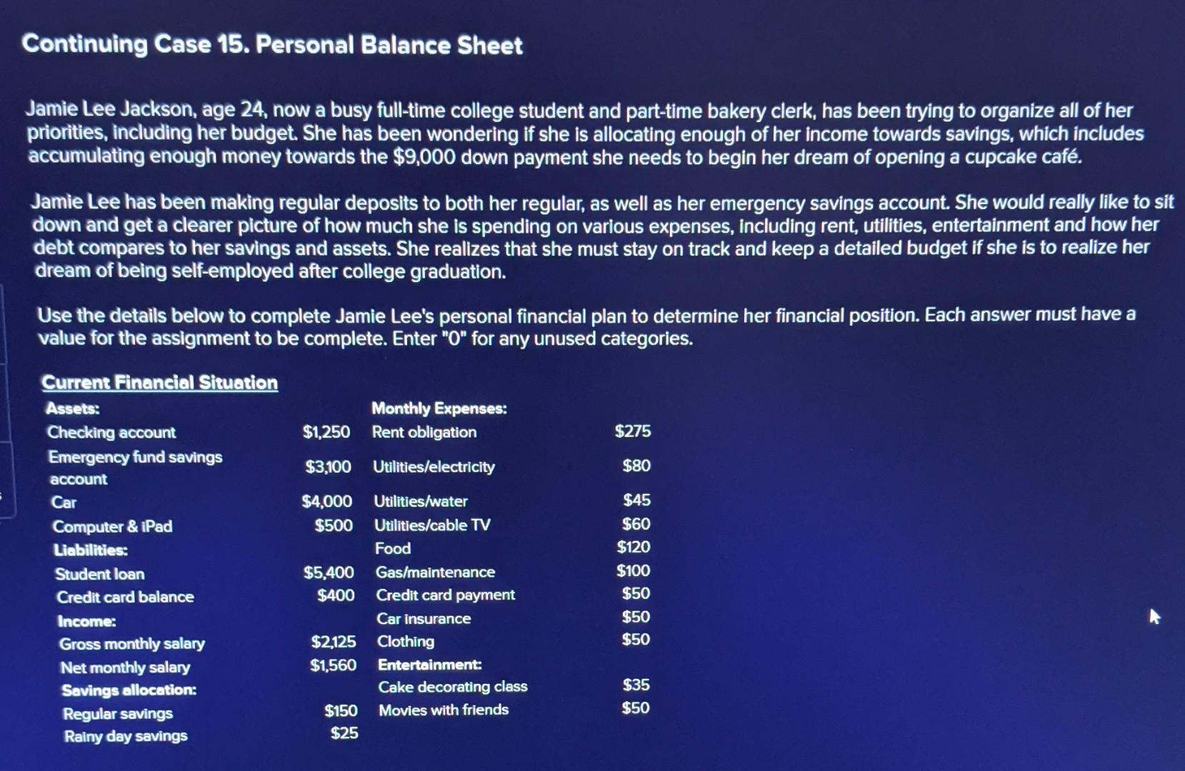  Continuing Case 15. Personal Balance Sheet Jamie Lee Jackson, age 24,