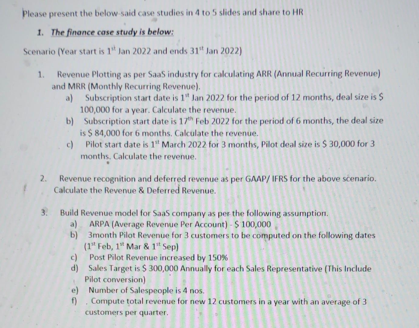 Please present the below said case studies in 4 to 5