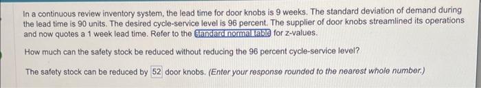  In a continuous review inventory system, the lead time for door