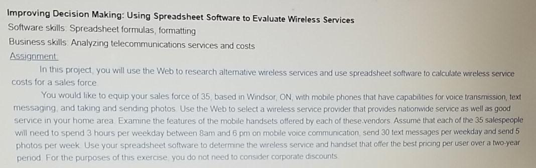  MIS Improving Decision Making: Using Spreadsheet Software to Evaluate Wireless Services