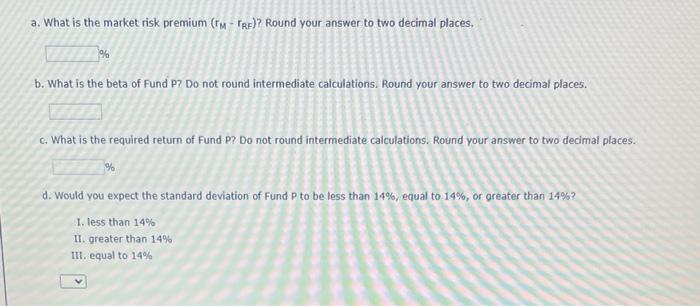 following information for three stocks, stocks A, B, and C. The returns