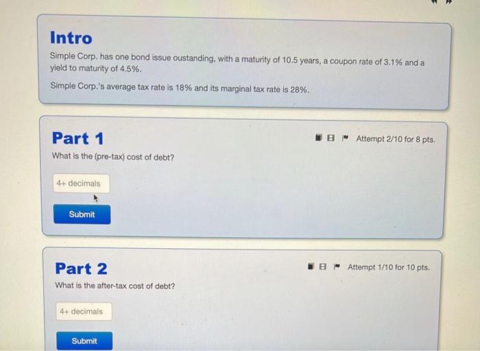  Intro Simple Corp. has one bond issue oustanding, with a maturity