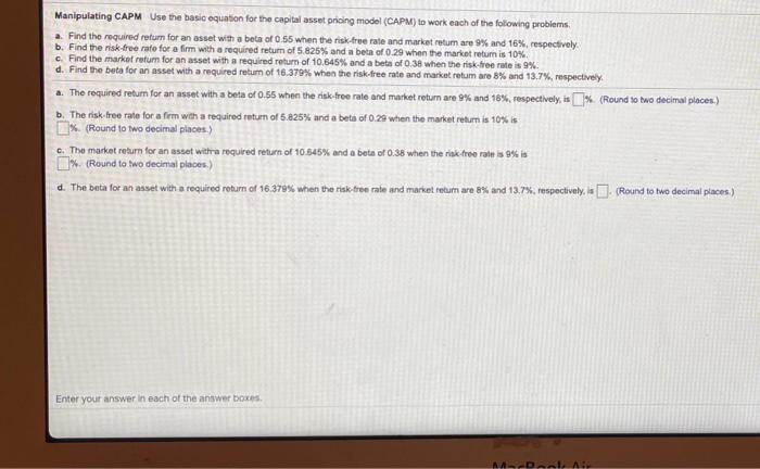  Manipulating CAPM Use the basic equation for the capital asset pricing