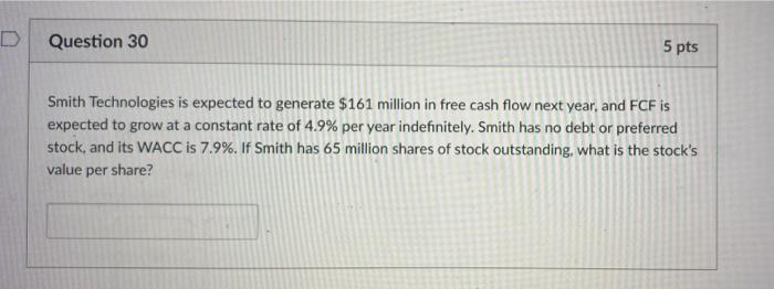 round to 4 decimal places please D Question 30 5 pts Smith