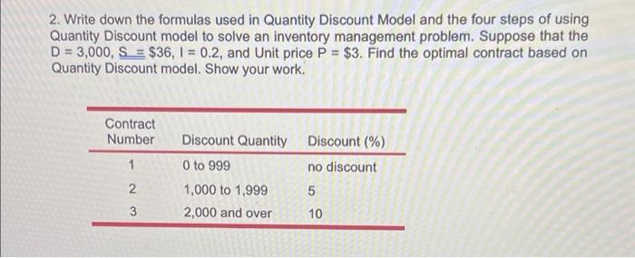  2. Write down the formulas used in Quantity Discount Model and