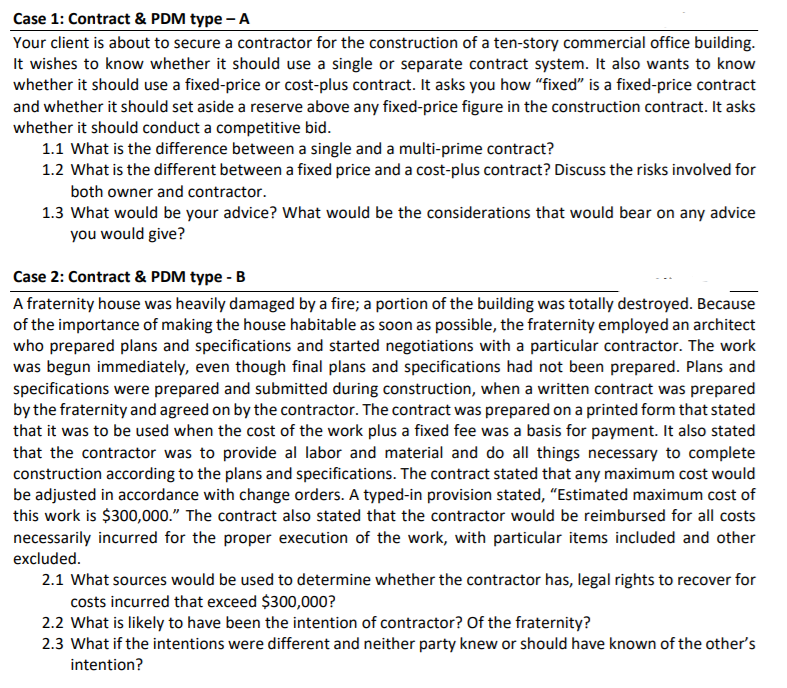 Please help with case 1 and 2 Case 1: Contract &