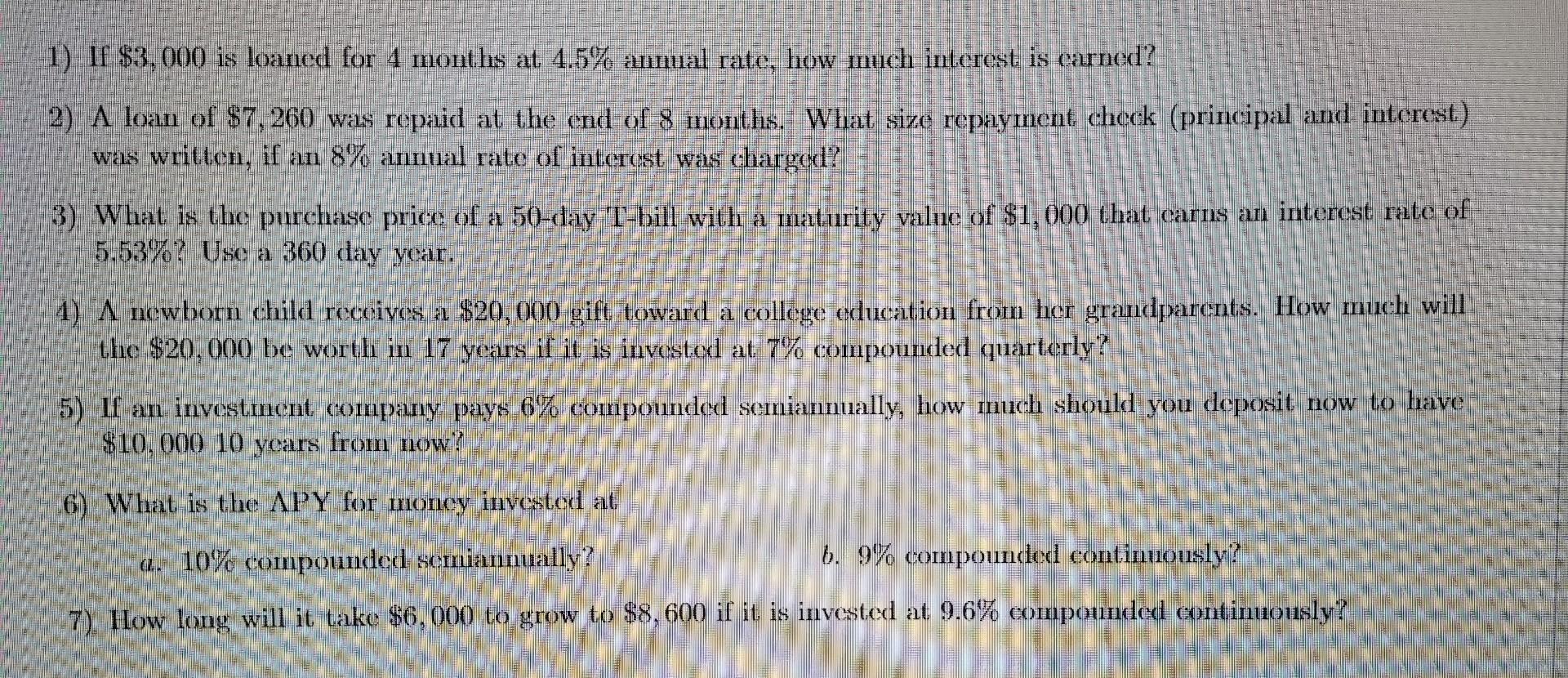 Please answer #4 1) If $3,000 is loaned for 4 months at