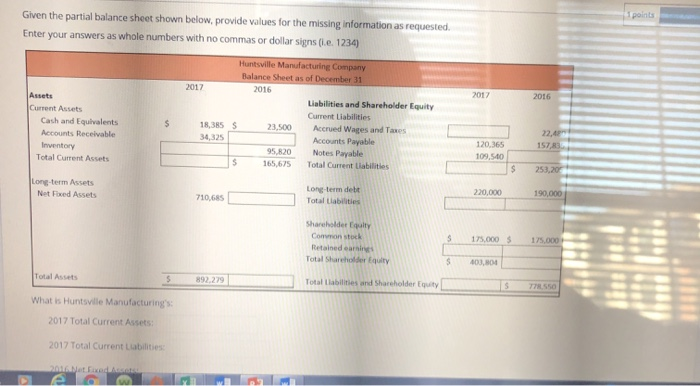  Given the partial balance sheet shown below, provide values for the