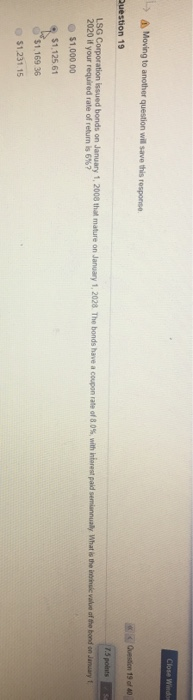  Close Windo -> Moving to another question will save this response