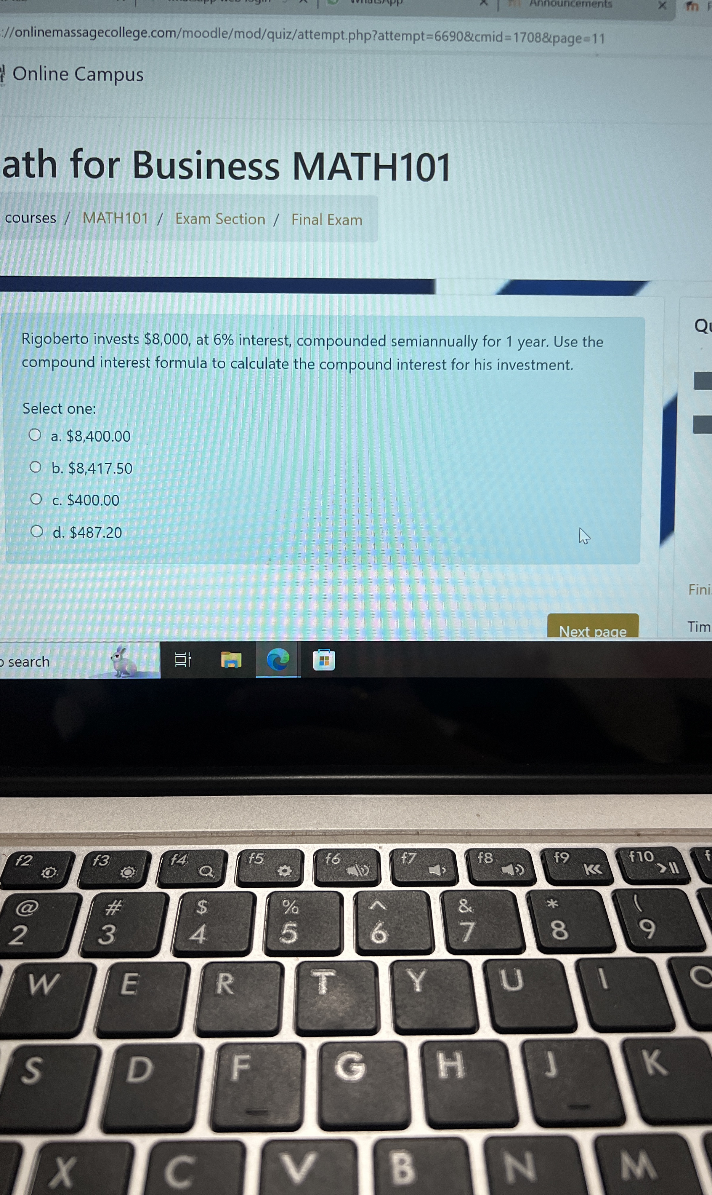  Rigoberto invests $8,000, at 6% interest, compounded semiannually for 1 year.