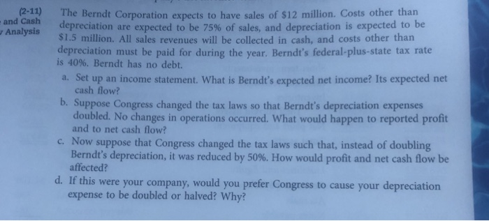  Please show answer in excel and show formulas please 2-11) The