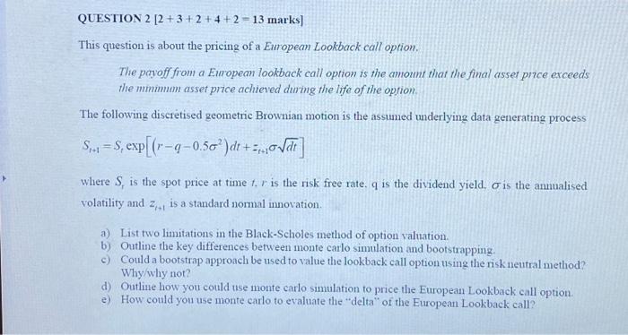  QUESTION 2 [2+3+2+4+2 = 13 marks] This question is about the