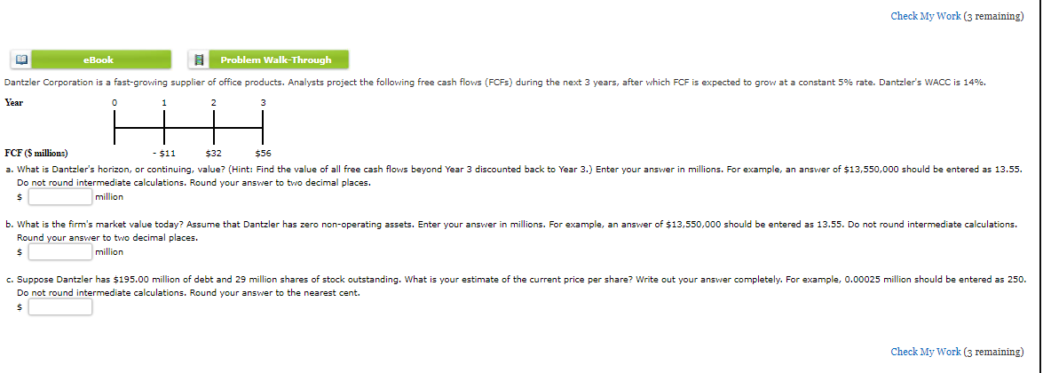 Check My Work (3 remaining) Year FCF (\$ millions) Do not