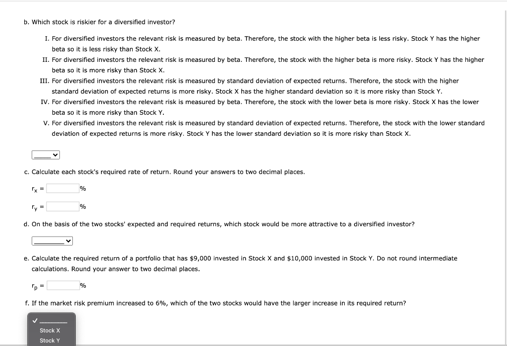 0.9, and a 40% standard deviation of expected returns. Stock Y has
