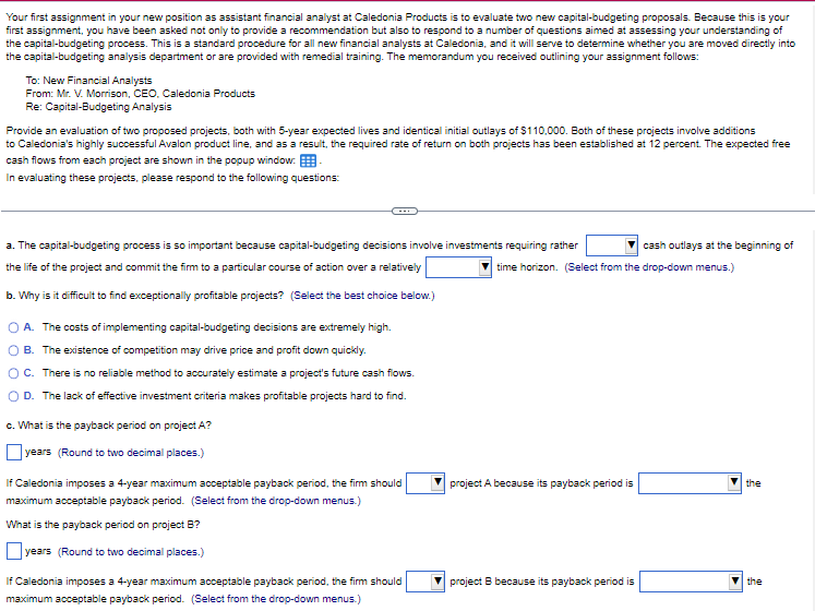  Your first assignment in your new position as assistant financial analyst
