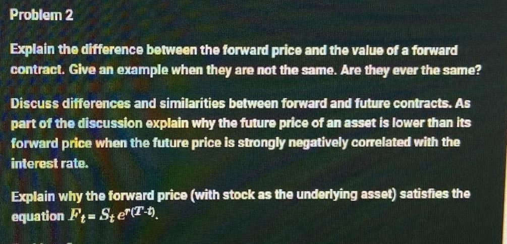  please do it correctly will upvote Problem 2 Explain the difference