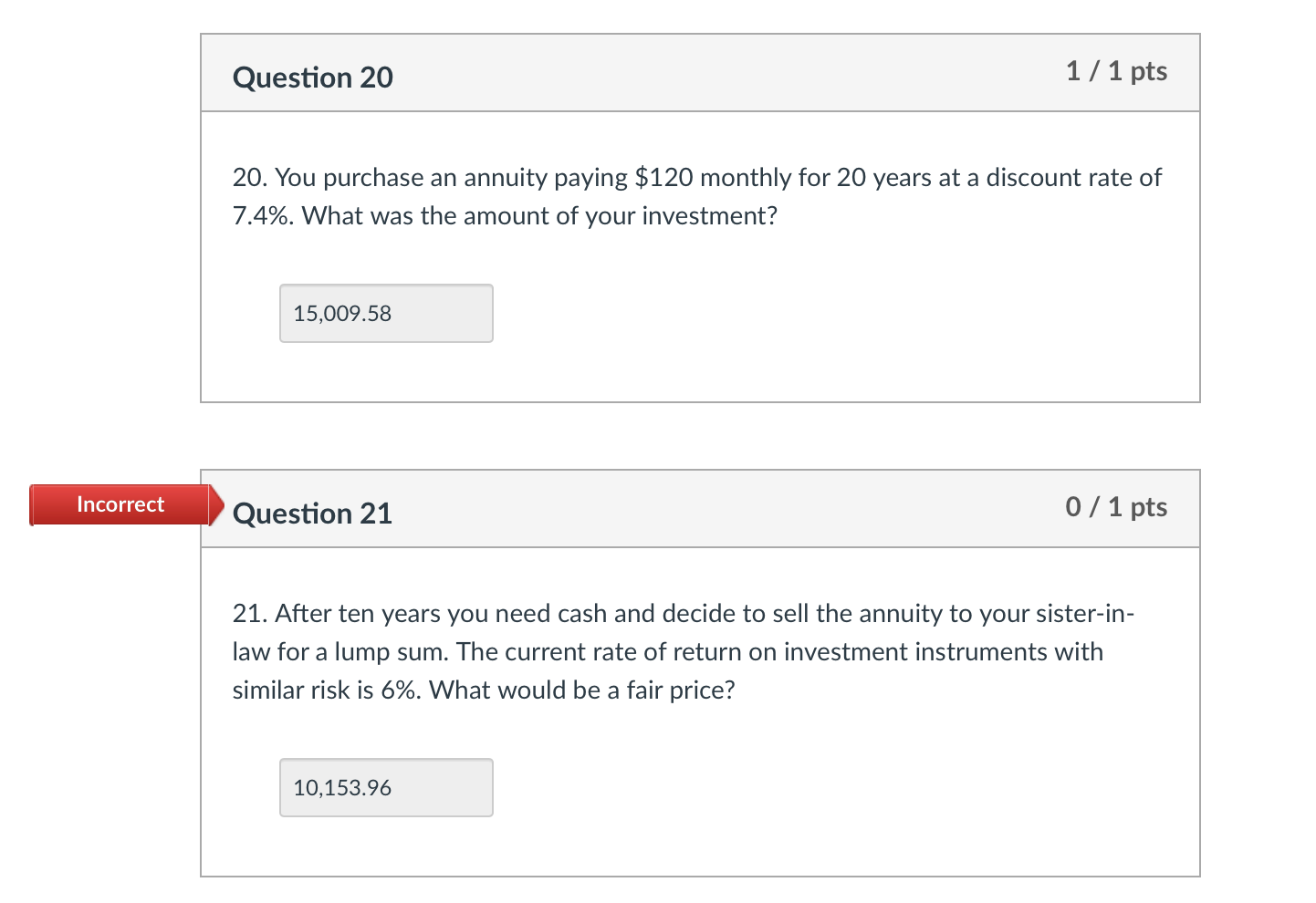 PLEASE ROUND ALL ANSWERS TO TWO DECIMAL POINTS. 20 & 21 ARE