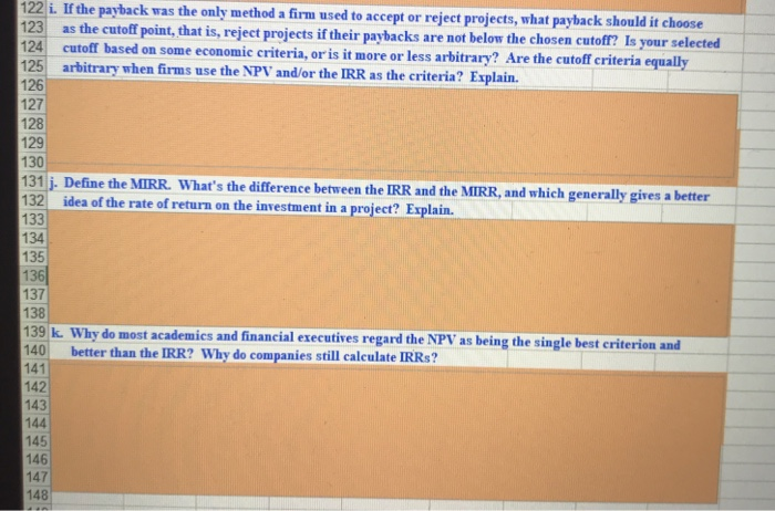 dollars) would be as follows: Expected Cash Flows Time Project A Project
