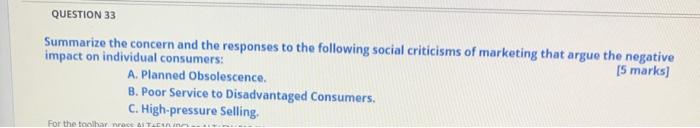 pls help QUESTION 33 Summarize the concern and the responses to the