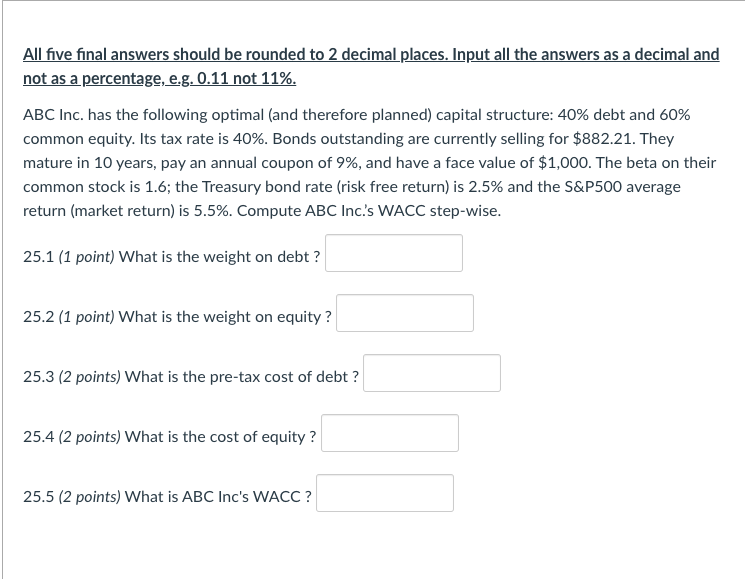  All five final answers should be rounded to 2 decimal places.