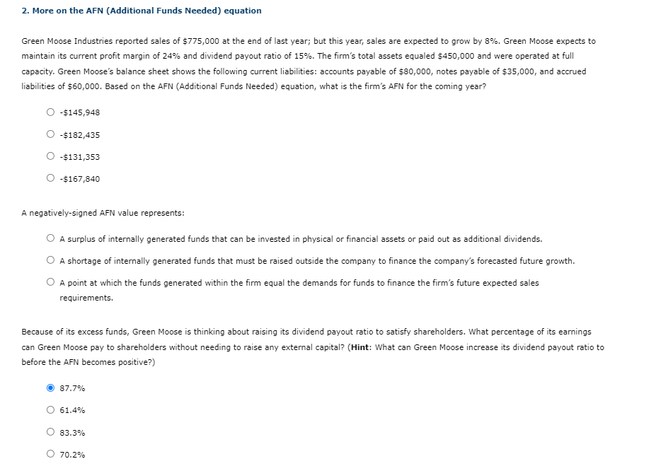 2. More on the AFN (Additional Funds Needed) equation Green Moose