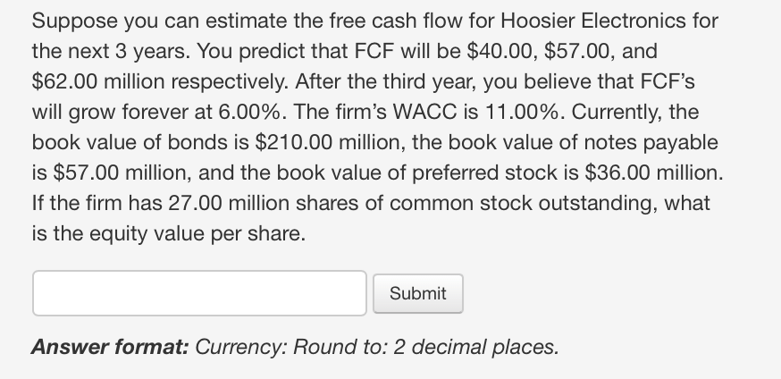 Please explain how to solve using a financial calculator. Suppose you can