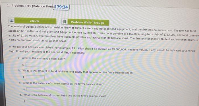  1. Problem 3.01 (Balance Sheet179:34 eBook Problem Walk-Through The assets of