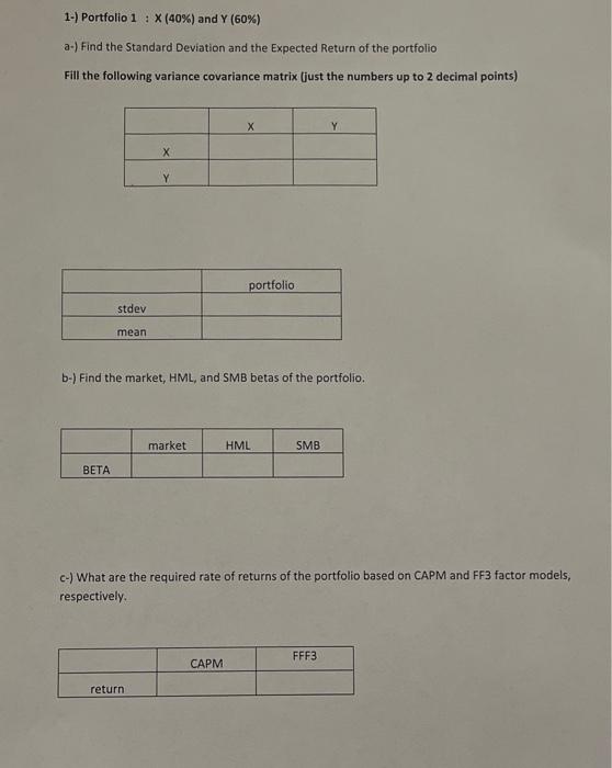 1 : X(40%) and Y(60%) a-) Find the Standard Deviation and the