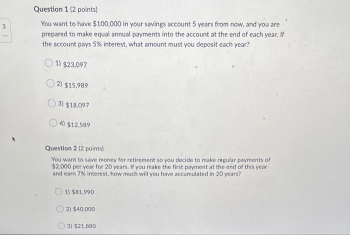 please help me with these 2 problems 3 Question 1 (2 points)