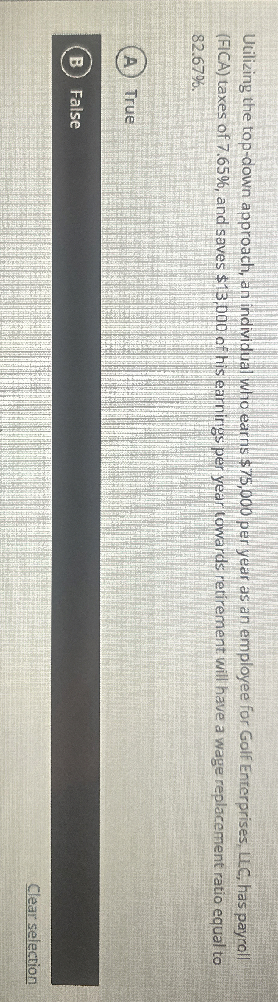  Utilizing the top-down approach, an individual who earns $75,000 per year