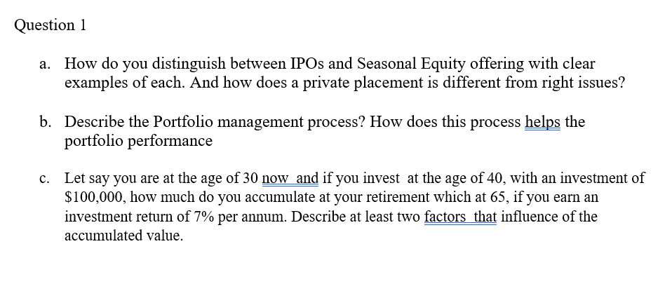  Question 1 a. How do you distinguish between IPOs and Seasonal