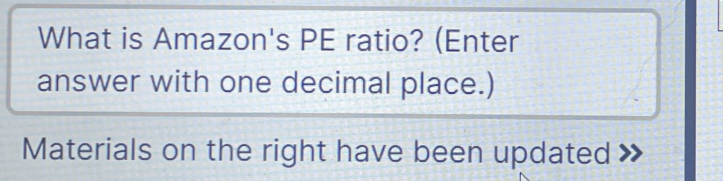  What is Amazon's PE ratio? (Enter answer with one decimal place.)