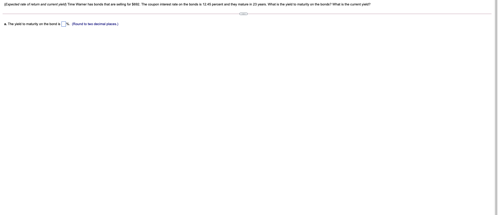  (Expected rate of return and current yield) Time Warner has bonds