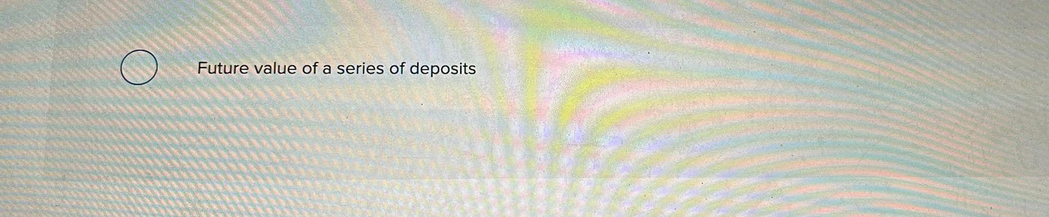 a savings account and make no further deposits, what type of calculation