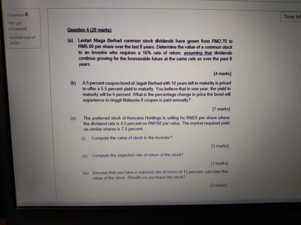 q4 help me asapppp Question 4 Time lef Question 4 (20 marks)