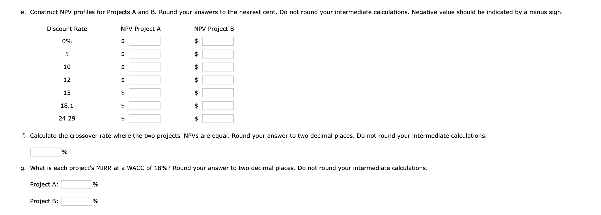 below. Open the spreadsheet and perform the required analysis to answer the