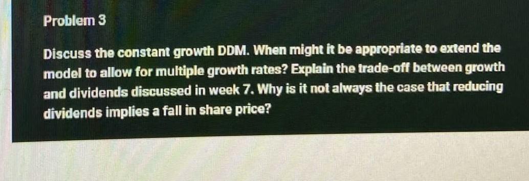  please do it correctly will upvote Problem 3 Discuss the constant