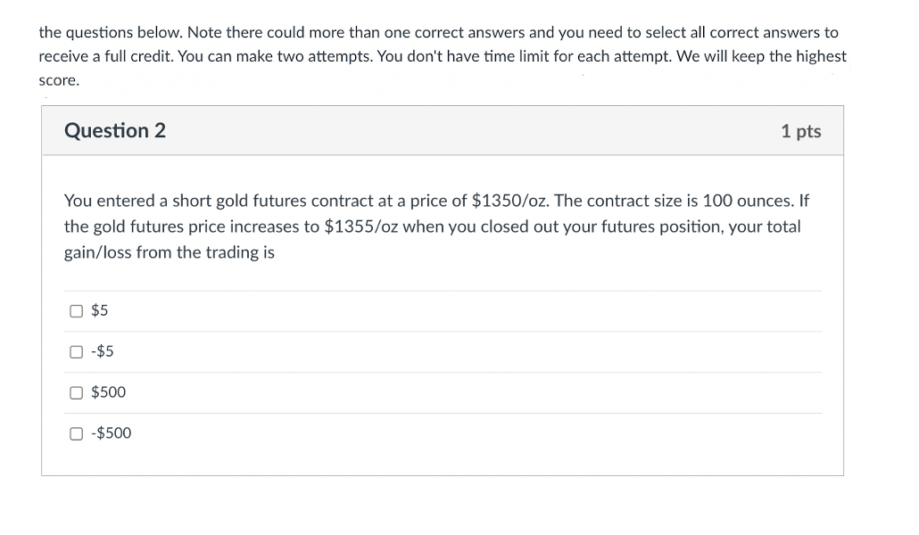 he questions below. Note there could more than one correct answers