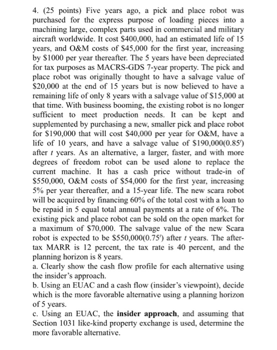  please use excel 4. (25 points) Five years ago, a pick