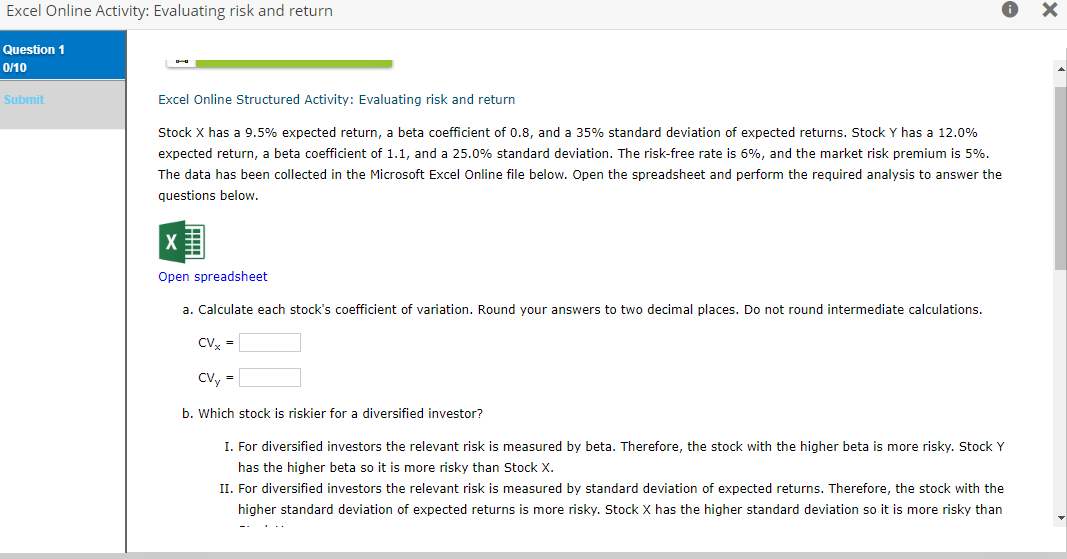  Excel Online Activity: Evaluating risk and return Question 1 0/10 Submit