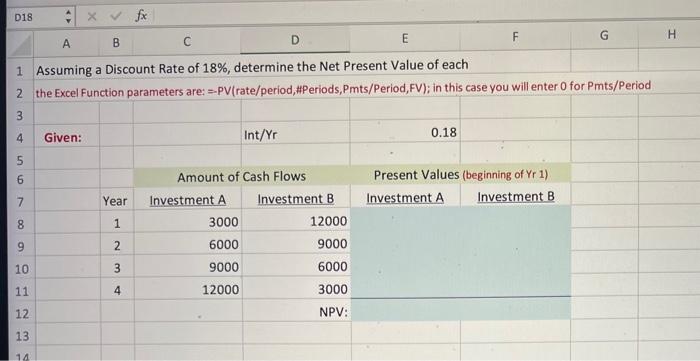 complete the problemes using Excel formula 