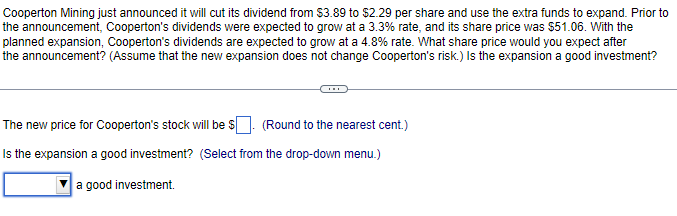 Cooperton Mining just announced it will cut its dividend from $3.89