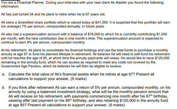 a You are a Financial Planner. During your interview with your